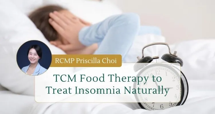 3 recipes of TCM Food Therapy to Treat Insomnia Naturally